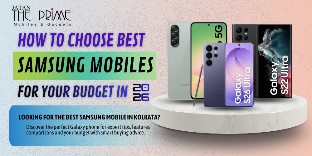 Best Samsung Mobile in Kolkata